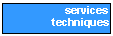 Zone de Texte:  services
techniques