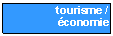 Zone de Texte: tourisme / économie